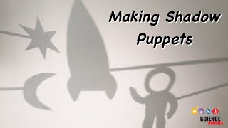 Making Shadow Puppets – STEM Activity [upl. by Anaiq504]