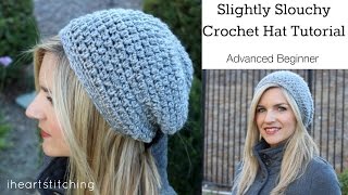 Slightly Slouchy Crochet Hat Tutorial [upl. by Ateekal]