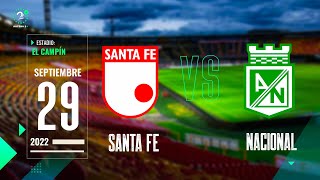 Santa Fe Vs Nacional  Liga Betplay  EN VIVO [upl. by Oicaro]