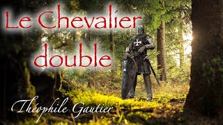 Livre audio  Le Chevalier Double Théophile Gautier [upl. by Ainival]