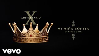 Gerardo Ortiz  Mi Niña Bonita Audio [upl. by Aural]