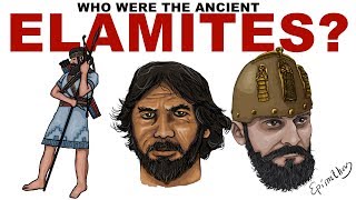 Who were the Elamites History of Ancient Elam [upl. by Anitnahs]