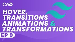 Hover Transitions Animations amp Transformations  Tailwind CSS Tutorial  Learn Tailwind 2 CSS [upl. by Garner451]