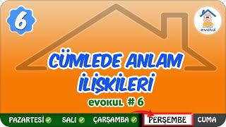 Cümlede Anlam İlişkileri  6 Sınıf uzaktanegitim evokul Kampı [upl. by Rimas]