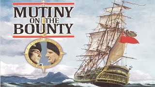 Mutiny On The Bounty  Soundtrack Suite Bronisław Kaper [upl. by Vick]