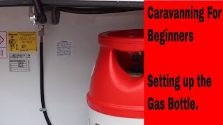 Caravanning For Beginners Setting up the Gas [upl. by Asit]