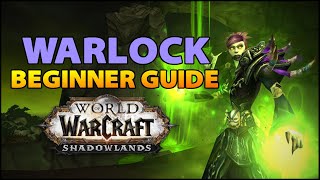 Warlock Beginner Guide  Overview amp Builds for ALL Specs WoW Shadowlands [upl. by Abbe634]