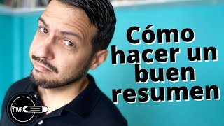 Cómo hacer un buen resumen [upl. by Haneen]