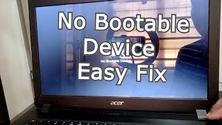 5 Simple Steps to Fix No Bootable Device on Acer Laptop [upl. by Ydnem57]