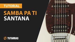 How to play SAMBA PA TI from SANTANA  Electric Guitar GUITAR LESSON [upl. by Besnard]