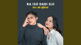 Ra Iso Dadi Siji [upl. by Laureen713]