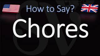 How to Pronounce Chores CORRECTLY [upl. by Moll]