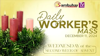 Sambuhay TV Mass  December 11 2024  Wednesday of the Second Week of Advent [upl. by Angelica]