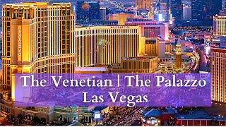 The Venetian amp The Palazzo Las Vegas  BEST LUXURY HOTEL [upl. by Eltsyek276]