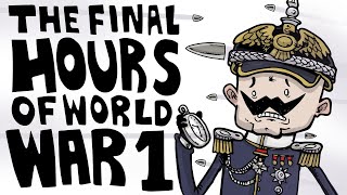 What Were the Final Hours of WW1 Like [upl. by Julius]