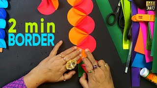 Make Border in Just 2 Minutes  Episode 2 DIY [upl. by Retsevlys197]