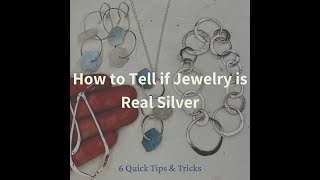 How to Tell if Jewelry is Real Silver 6 Tips and Tricks in Less than 5 Minutes [upl. by Nymrak]