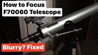 How To Focus F70060 Telescope  Beginners Guide [upl. by Ellehs87]