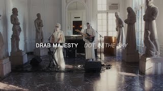 Drab Majesty  Dot in the Sky  Audiotree Far Out [upl. by Bergen]