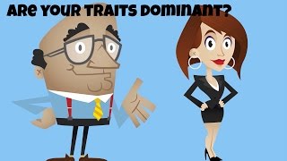 Are your traits dominant [upl. by Etnuahs]